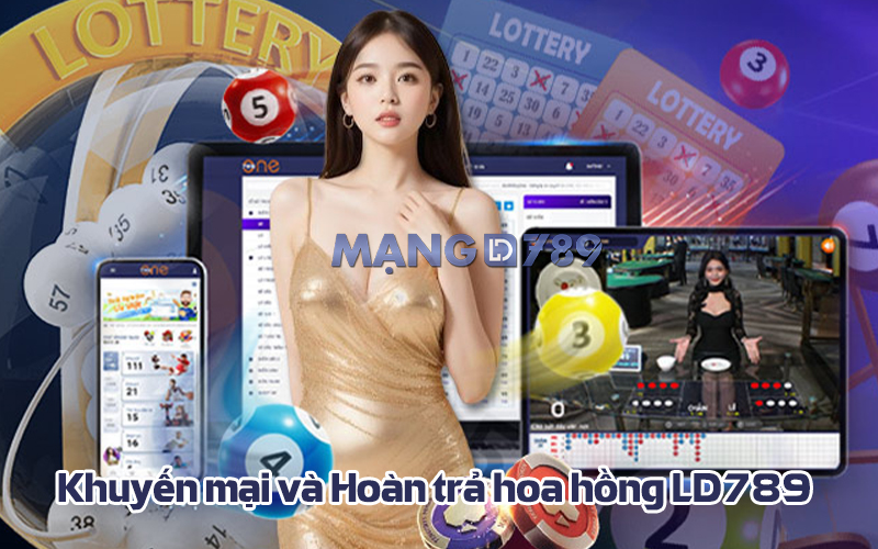 Khuyến mại và Hoàn trả hoa hồng LD789